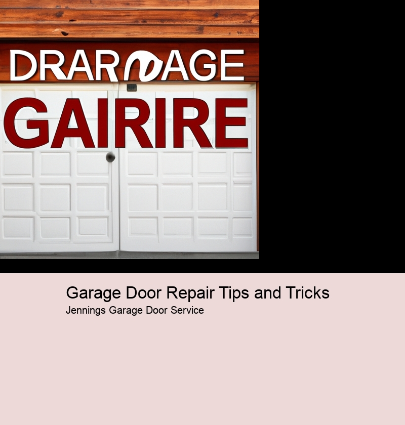 Garage Door Repair Tips and Tricks